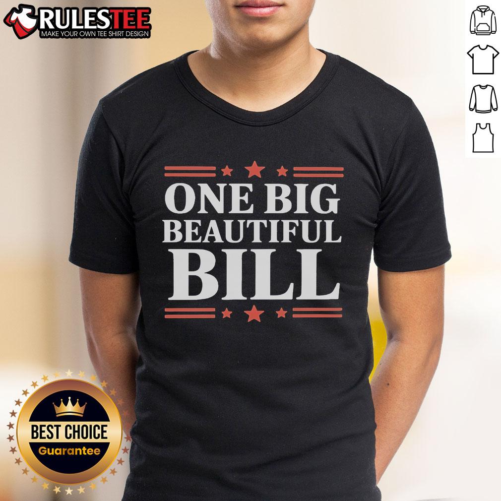 Official One Big Beautiful Bill T Shirt Official One Big Beautiful Bill T-Shirt featuring vibrant colors and a stylish design, perfect for fans and supporters.