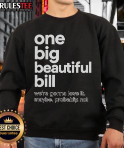Alt Text: Official One Big Beautiful Bill sweatshirt design featuring bold graphics and a cozy fit for casual wear.