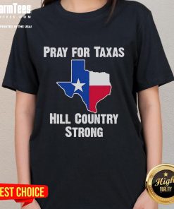Alt Text: Official Pray For Texas Hill Country Strong Ladies Tee in vibrant colors, showcasing Texas pride and resilience.