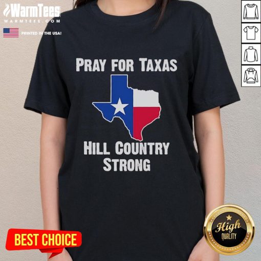Alt Text: Official Pray For Texas Hill Country Strong Ladies Tee in vibrant colors, showcasing Texas pride and resilience.