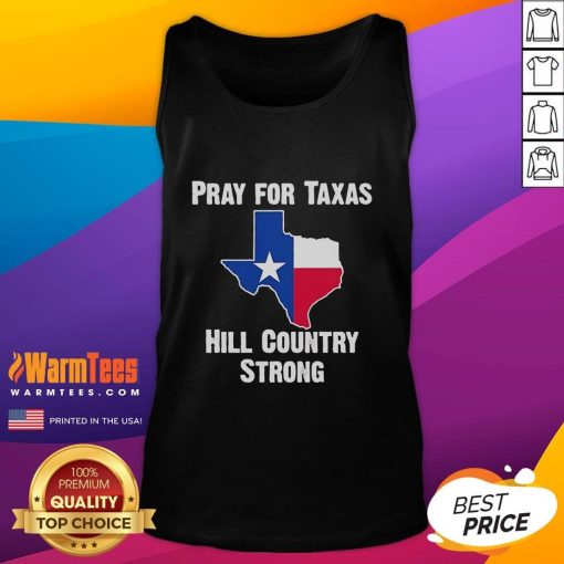 Official Pray For Texas Hill Country Strong tank top featuring a bold design celebrating Texas pride and resilience.