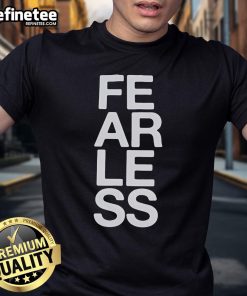 Alt Text: Official President Fearless T-Shirt featuring bold design and vibrant colors, perfect for expressing confidence and style.