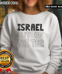 Official protester wearing 'Israel Out of the Tour' sweatshirt at rally, demonstrating against Israeli policies.