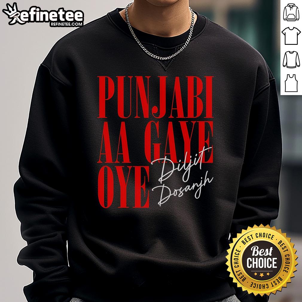 Official Punjabi Aa Gaye Oye Diljit Dosanjh Signature Sweatshirt Alt Text: Official Punjabi Aa Gaye Oye Diljit Dosanjh signature sweatshirt in stylish design and vibrant colors.
