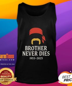 Official RIP Hulk Hogan Brother Never Dies 1953-2025 tank top featuring a tribute design for wrestling fans.