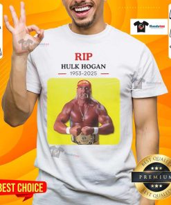 Alt Text: Official Rip Hulk Hogan Wrestling Rest In Power 1953 2025 T-Shirt featuring a tribute design for Hulk Hogan.