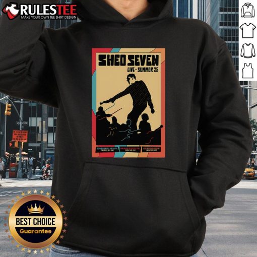 Alt Text: Official Shed Seven Live Summer 25 poster featuring a stylish hoodie design for fans of the band.