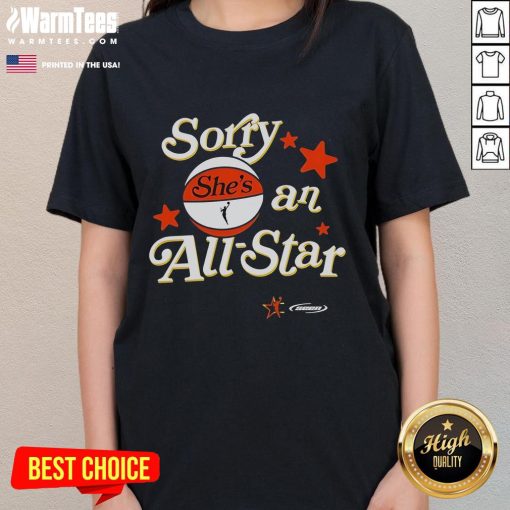 Official Sorry Shes An All-Star WNBA Ladies Tee featuring vibrant graphics celebrating women's basketball excellence.
