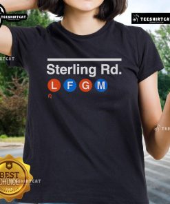 Alt Text: Official Sterling Rd. LFGM Ladies Tee - stylish women's t-shirt featuring vibrant graphics and comfortable fit.