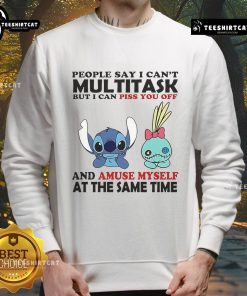 Cozy sweatshirt featuring Stitch and Scrump with the quote 'People say I cant multitask, but I can' in vibrant colors.