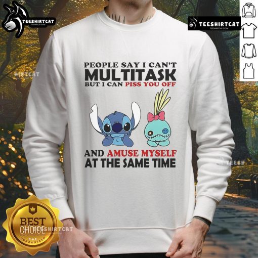 Cozy sweatshirt featuring Stitch and Scrump with the quote 'People say I cant multitask, but I can' in vibrant colors.