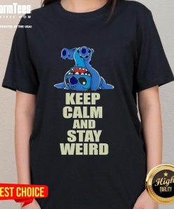 Alt Text: Official Stitch Keep Calm and Stay Weird Ladies Tee featuring a fun design perfect for quirky fashion lovers.