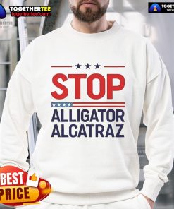 Official Stop Alligator Alcatraz Protest Sweatshirt featuring bold text and unique design for eco-conscious activists.