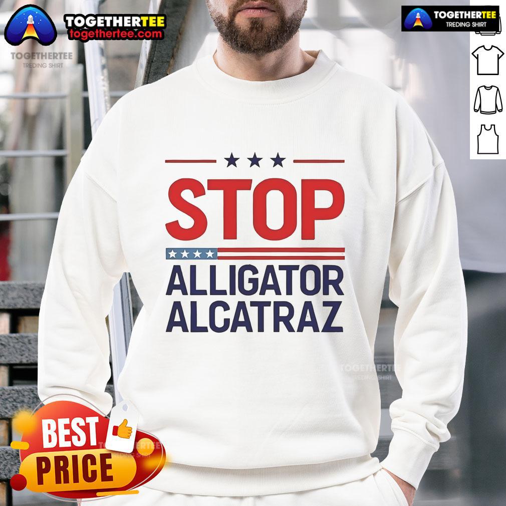 Official Stop Alligator Alcatraz Protest Sweatshirt Official Stop Alligator Alcatraz Protest Sweatshirt featuring bold text and unique design for eco-conscious activists.