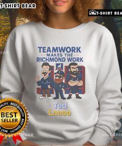 Official Ted Lasso sweatshirt featuring 'Teamwork Makes The Richmond Work' slogan, perfect for fans and cozy wear.