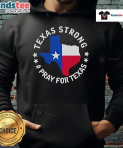 Official Texas Strong Pray For Texas hoodie featuring bold lettering and a comfortable design for supporters of Texas.