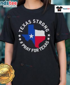 Official Texas Strong Pray for Texas Ladies Tee featuring a bold design, perfect for showing Texas pride and support.