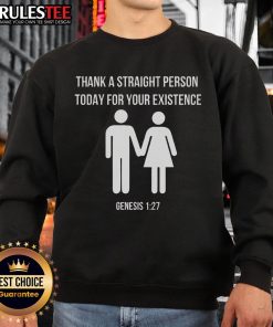 Official Thank A Straight Person Today For Your Existence Genesis 127 Sweatshirt in vibrant colors, perfect for expressing gratitude.