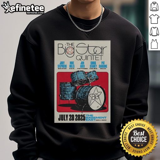 Official poster for The Big Star Quintet concert on July 20, 2025, at The Basement East, Nashville, TN, featuring sweatshirt design.