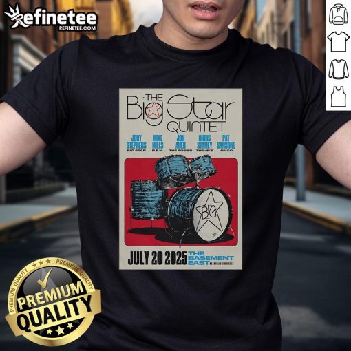 Alt Text: Official The Big Star Quintet July 20 2025 poster and T-shirt design for The Basement East in Nashville, TN.