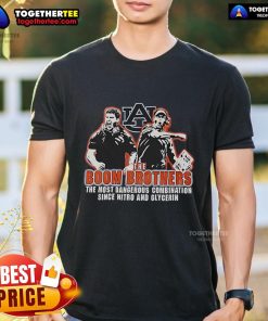 Official The Boom Brothers T-Shirt featuring 'The Most Dangerous Combination Since Nitro And Glycerin' design.
