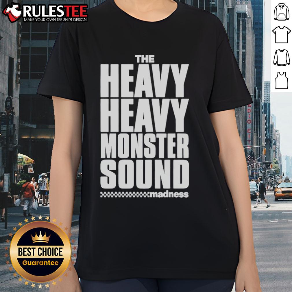Official The Heavy Heavy Monster Sound Madness Ladies Tee Official The Heavy Heavy Monster Sound Madness ladies tee featuring vibrant graphics and stylish design for fans.