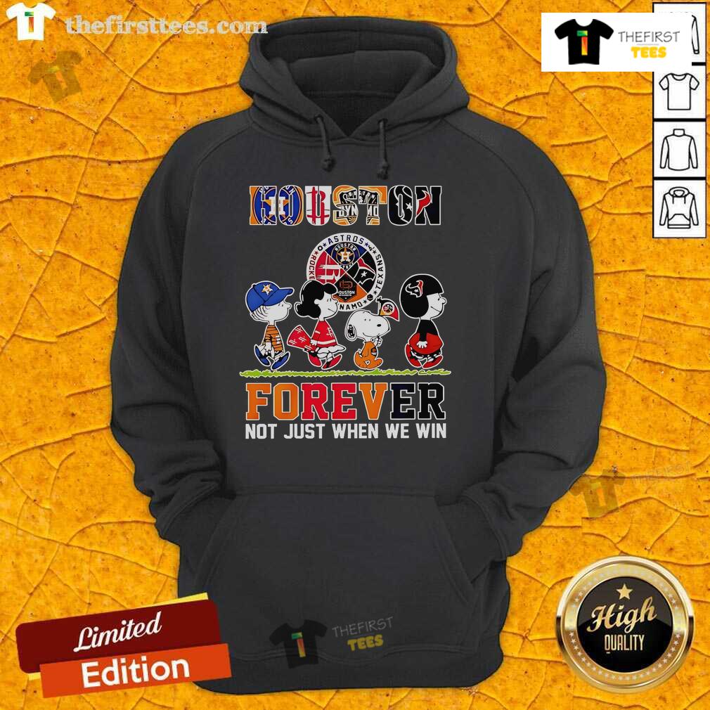 Official The Peanuts Houston Sports Teams Crossing Forever Not Just When We Win Hoodie Alt Text: Official Peanuts Houston Sports Teams hoodie featuring 'Crossing Forever, Not Just When We Win' slogan.