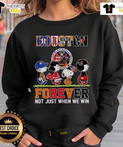 Official Peanuts Houston Sports Teams sweatshirt featuring 'Crossing Forever, Not Just When We Win' design.
