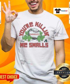 Alt Text: Official The Sandlot X Arizona Diamondbacks You're Killin' Me Smalls T-Shirt featuring iconic movie graphics.