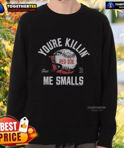 Alt Text: Official The Sandlot X Boston Red Sox You're Killin' Me Smalls sweatshirt showcasing a classic baseball design.