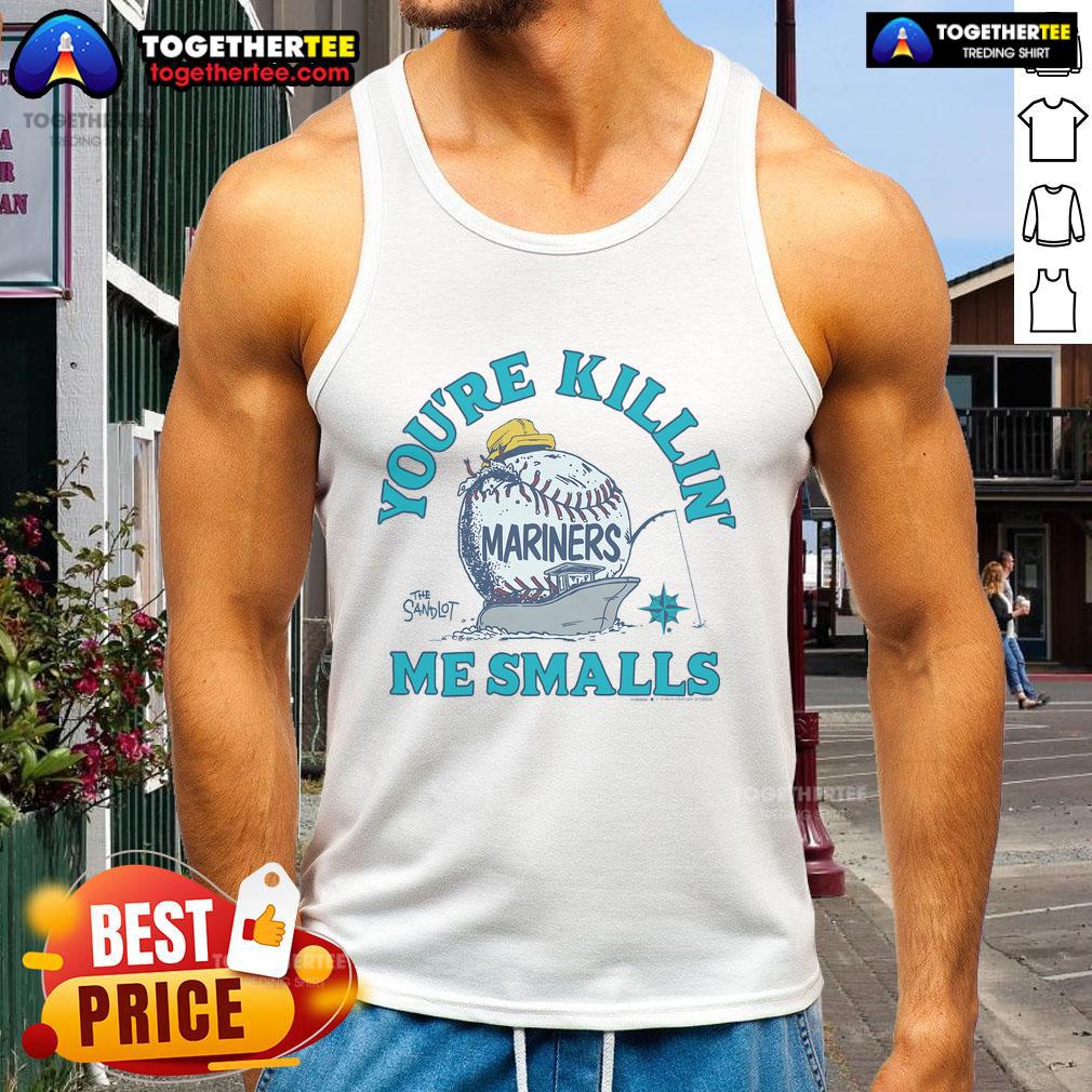 Official The Sandlot X Seattle Mariners You'Re Killin' Me Smalls Tank Top Official 'The Sandlot' X Seattle Mariners tank top featuring 'You're Killin Me Smalls' design, perfect for baseball fans.