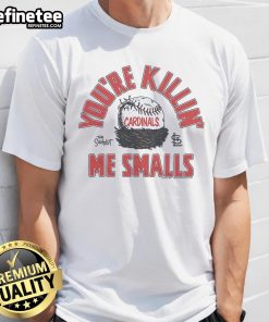 Alt Text: Official The Sandlot X St. Louis Cardinals You're Killin' Me Smalls T-Shirt featuring iconic movie and team logos.