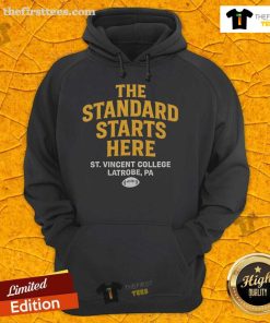 Alt Text: St. Vincent College hoodie featuring 'The Standard Starts Here' design, perfect for students and alumni in Latrobe, PA.