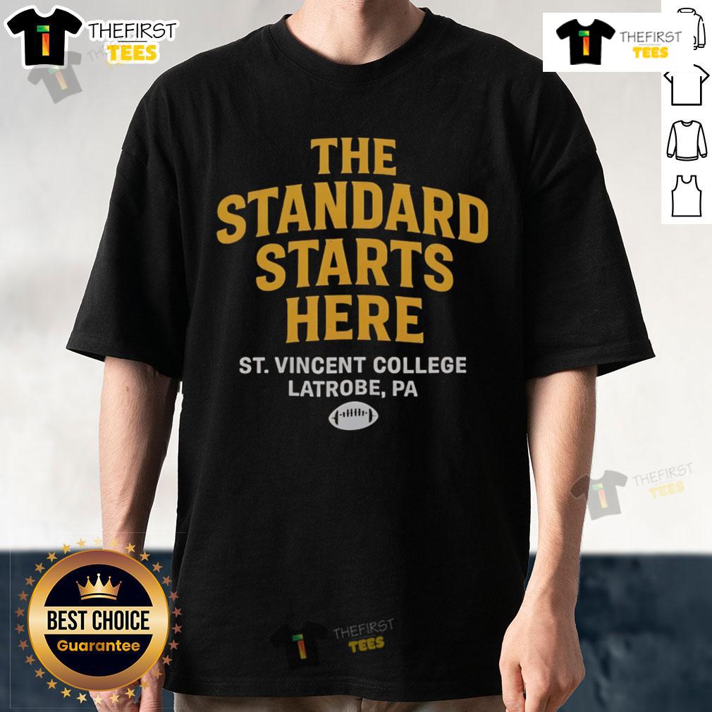 Official The Standard Starts Here St Vincent College Latrobe Pa T Shirt Alt Text: Official The Standard Starts Here St Vincent College Latrobe PA T-Shirt featuring college logo and vibrant design.