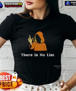 Official 'There Is No List' Epstein Files Ladies Tee featuring bold text design on a stylish women's t-shirt.