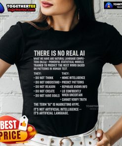 Official There Is No Real AI Ladies Tee featuring a stylish design and comfortable fit for women.