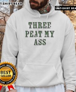 Official Three-Peat My Ass Philadelphia Eagles NFL Football Hoodie in green, showcasing team spirit and style.
