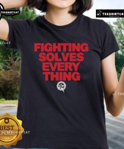Official Tim Sylvia Fighting Solves Everything Ladies Tee showcases a stylish design for MMA fans.