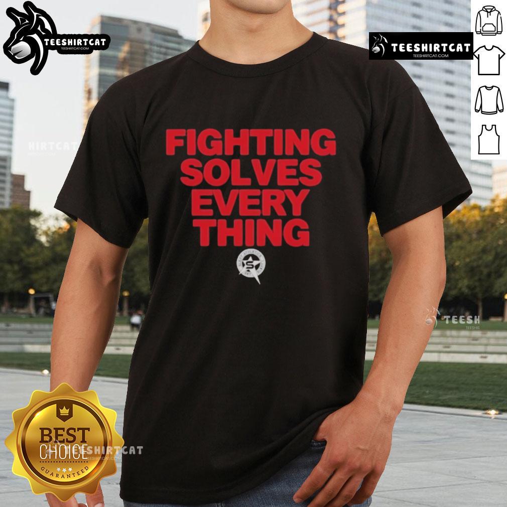 Official Tim Sylvia Fighting Solves Everything T Shirt Alt Text: Official Tim Sylvia Fighting Solves Everything T-Shirt featuring bold graphics and a comfortable fit for fans.