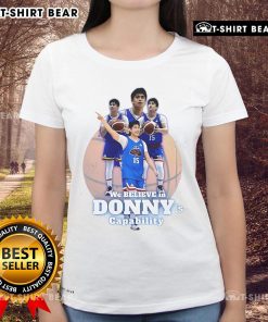 Official We Believe In Donny's Capability Ladies Tee showcasing a stylish design for women's empowerment and support.