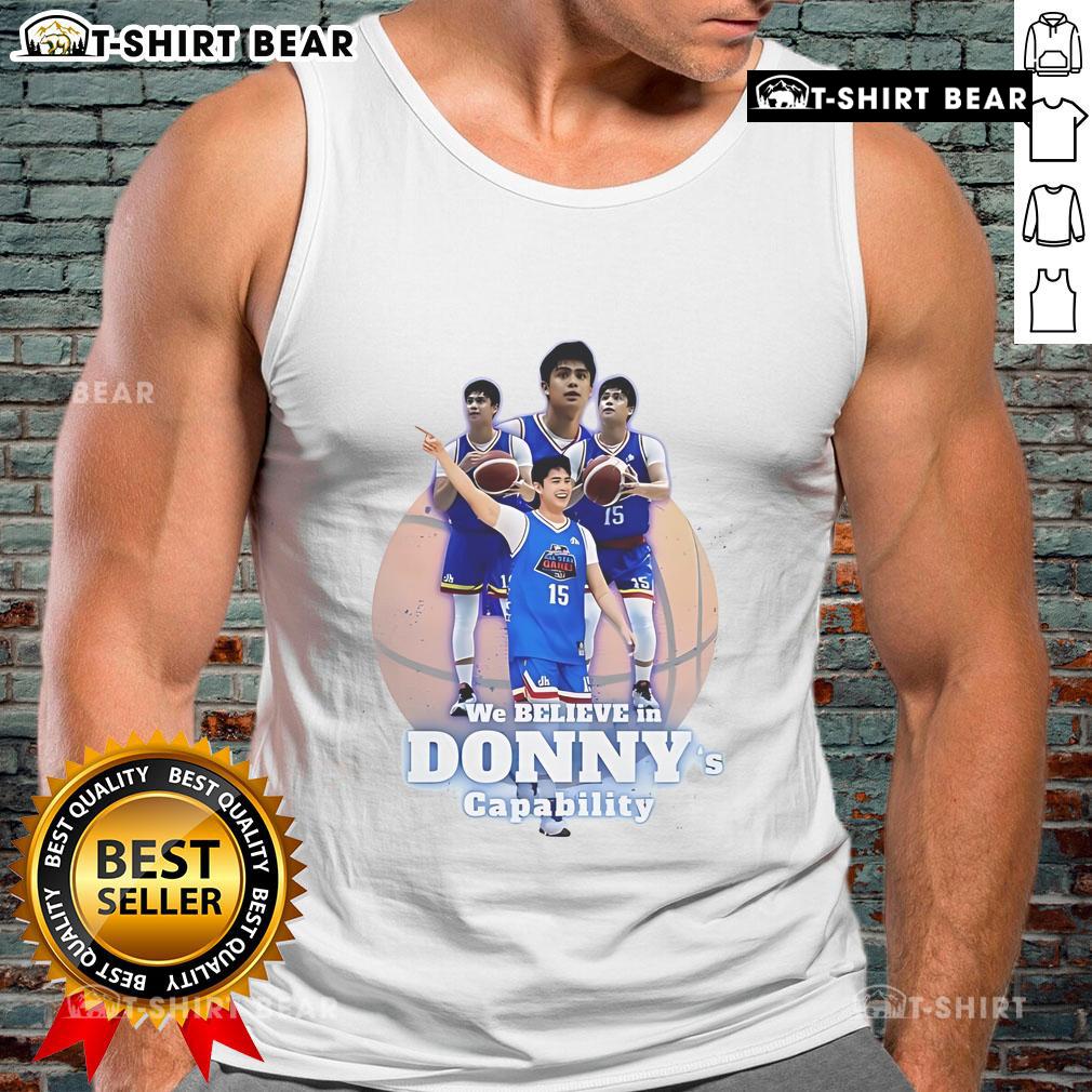 Official We Believe In Donny'S Capability Tank Top Official We Believe In Donny's Capability Tank Top featuring bold graphics and a comfortable fit for casual wear.