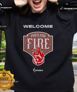 Alt Text: Official Welcome The Portland Fire WNBA Sweatshirt featuring team logo and vibrant colors for fans and supporters.