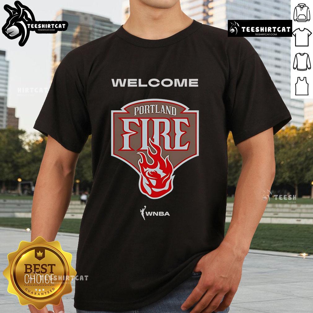Official Welcome The Portland Fire Wnba T Shirt Official Welcome The Portland Fire WNBA T-Shirt featuring team colors and logo, perfect for fans and supporters.