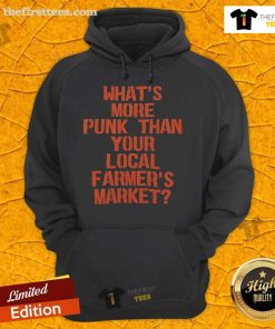 Vegan hoodie featuring 'What's More Punk Than Your Local Farmers Market' slogan, perfect for eco-conscious fashion lovers.