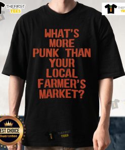 Alt Text: Official What'S More Punk Than Your Local Farmer'S Market Vegan T-Shirt design featuring bold text and vibrant colors.