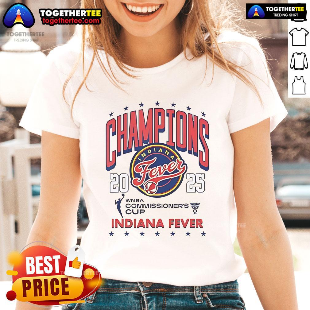 Official Wnba Commissioner'S Cup 2025 Champion Indiana Fever Ladies Tee Official WNBA Commissioner's Cup 2025 Champion Indiana Fever ladies tee showcasing team logo and vibrant design.