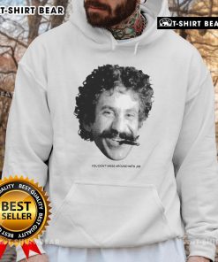 Official You Don't Mess Around With Jim hoodie featuring bold graphics and a comfortable fit for fans of Jim Croce.