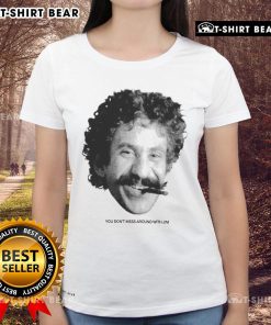 Alt Text: Official You Don't Mess Around With Jim Ladies Tee featuring a stylish design for fans of classic music apparel.