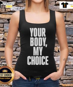 Official Your Body My Choice tank top featuring bold text design, perfect for expressing pro-choice support.