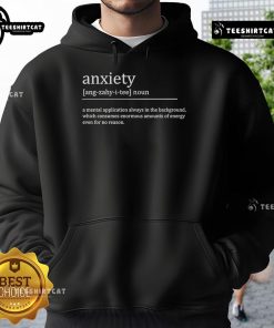 Original Anxiety Definition hoodie showcasing mental health awareness with a stylish design, perfect for everyday wear.